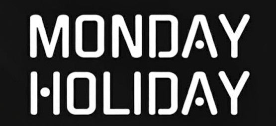 Monday Holiday